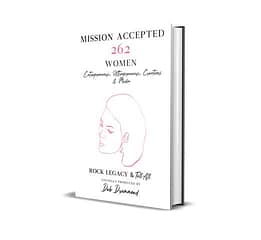 262 Women Entrepreneurs, Ultrapreneurs, Creatives & Media ROCK LEGACY and Tell All