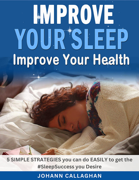 Improve Your Sleep Improve Your Health Improve Your Sleep Improve Your Health