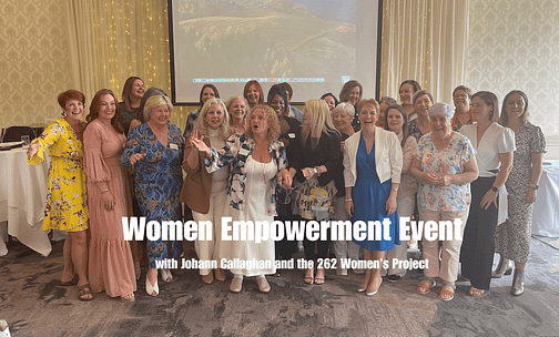 Women Empowerment Event with Johann Callaghan and 262 Women’s Project Women Empowerment Event with Johann Callaghan and 262 Women’s Project